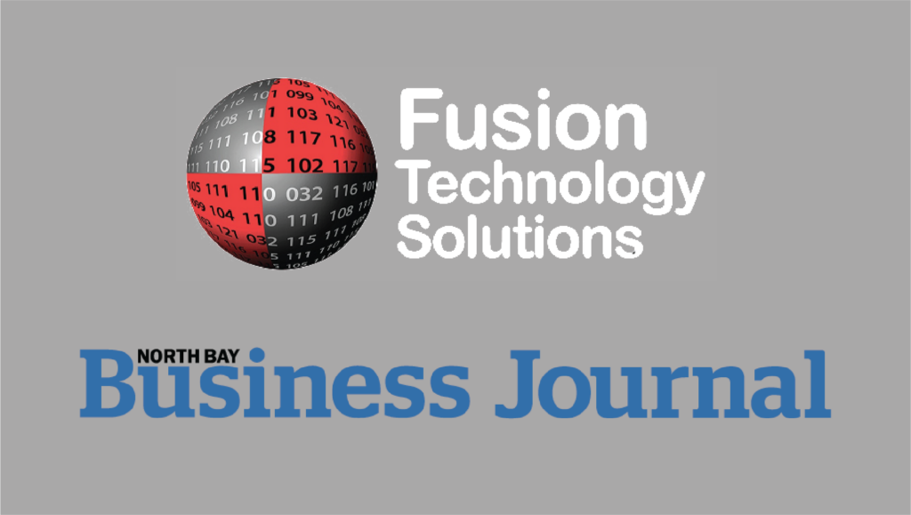 Fusion Technology Solutions North Bay Business Journal
